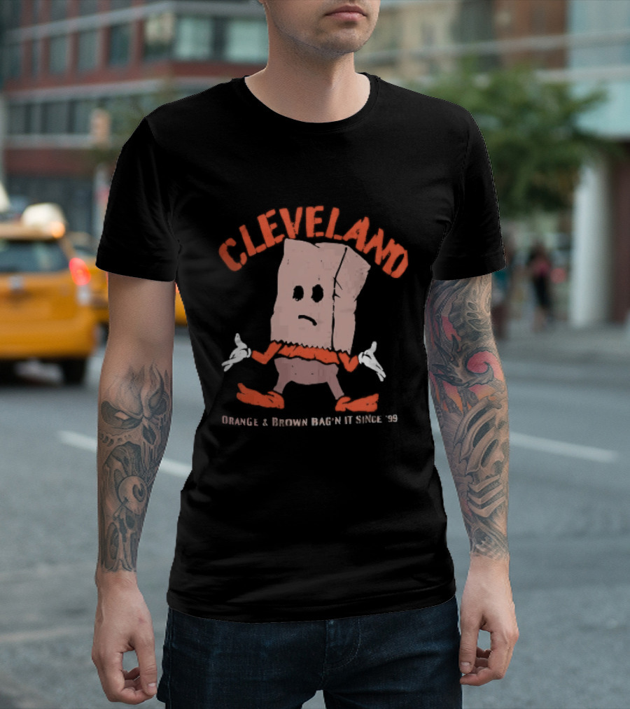 Cleveland Browns Orange Brown Bag N It Since 99 Cartoon Sack Shrugging T-Shirt
