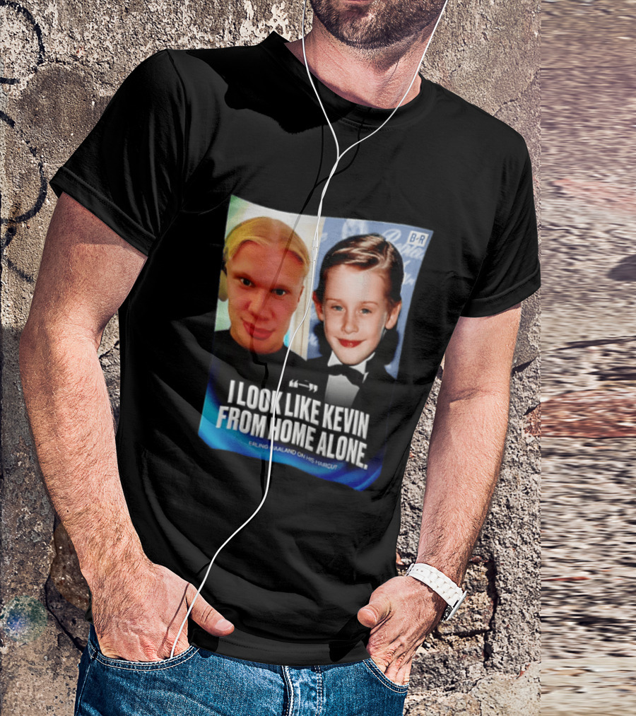 Erling Haaland I Look Like Kevin From Home Alone B/R T-Shirt