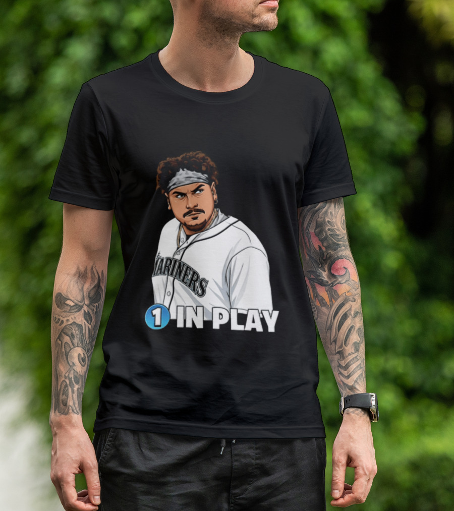 Josh Naylor Mariners 1 In Play Seattle MLB 2026 T-Shirt