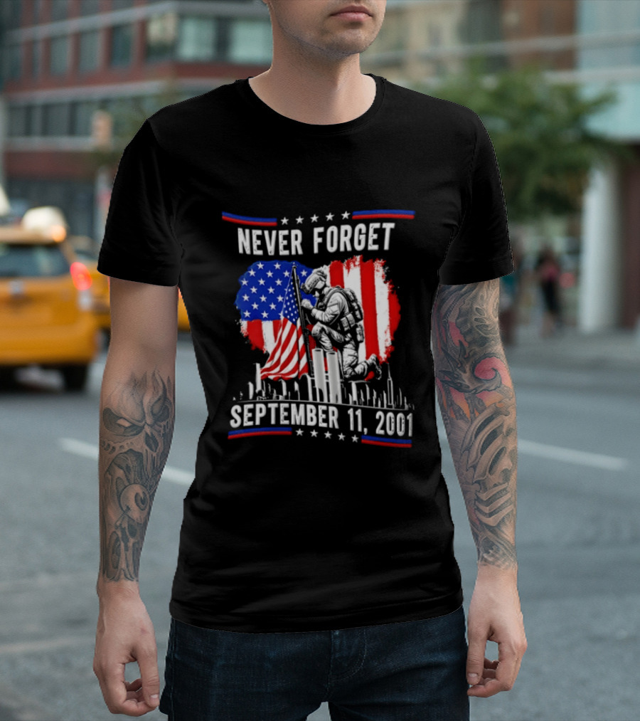 Never Forget September 11 2001 Soldier American Flag Memorial T-Shirt
