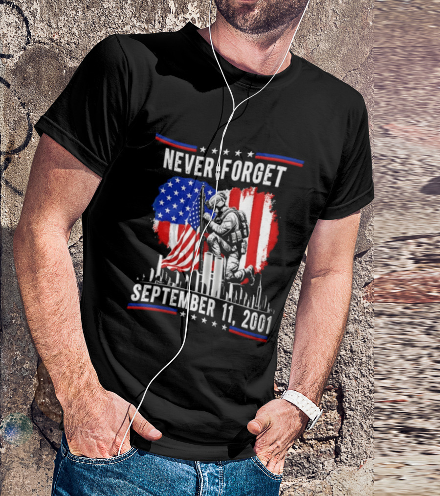 Never Forget September 11 2001 Soldier American Flag Memorial T-Shirt