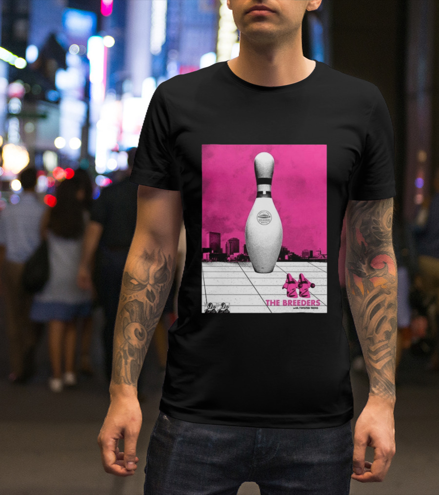 The Breeders With Twisted Teins Hollywood Palladium Los Angeles CA August 24 2026 Bowling Pin T-Shirt