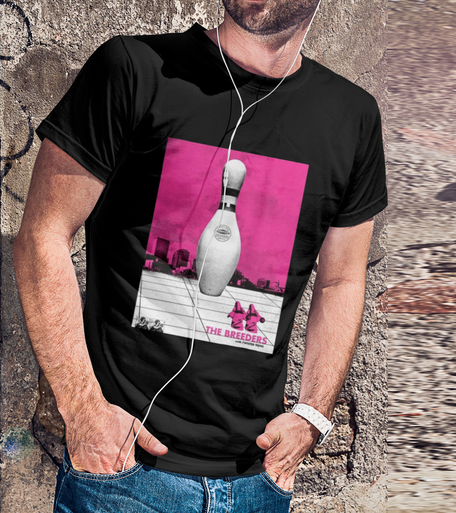 The Breeders With Twisted Teins Hollywood Palladium Los Angeles CA August 24 2026 Bowling Pin T-Shirt