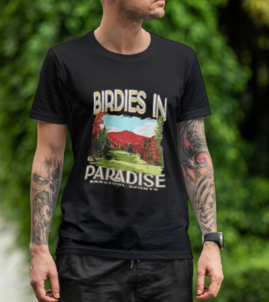 Birdies In Paradise Barstool Sports Golf T-Shirt