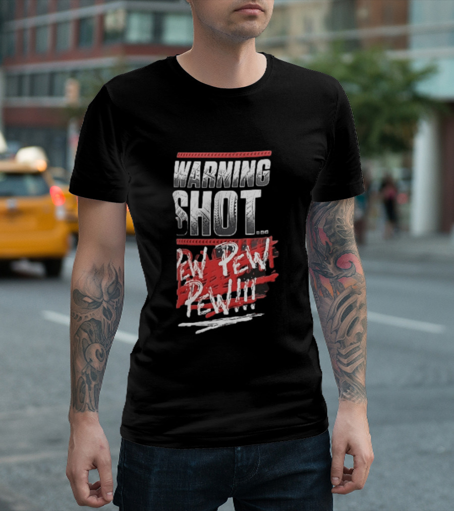 Warning Shot Pew Pew Pew Text Design With Red And White Effects T-Shirt