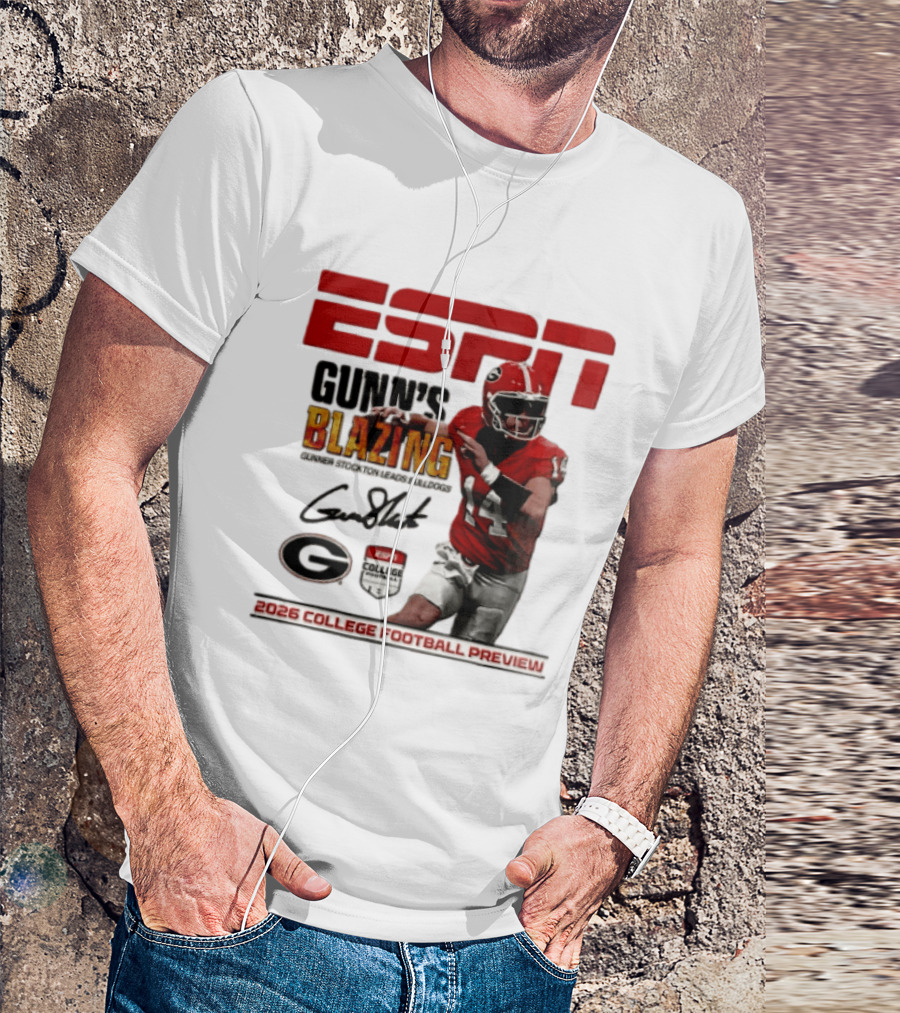 ESPN Gunn's Blazing Georgia Bulldogs 2026 College Football Preview Gunner Stockton T-Shirt