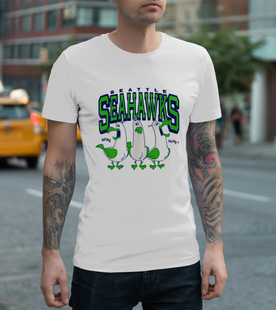 Seattle Seahawks Seagulls Mine Mine Mine T-Shirt