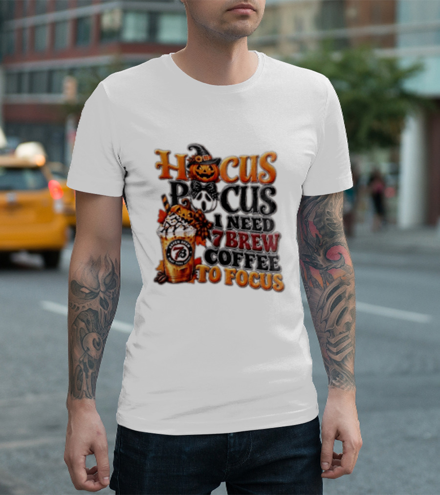 Hocus Pocus I Need 7 Brew Coffee To Focus Halloween Pumpkin Jack O' Lantern Drink T-Shirt