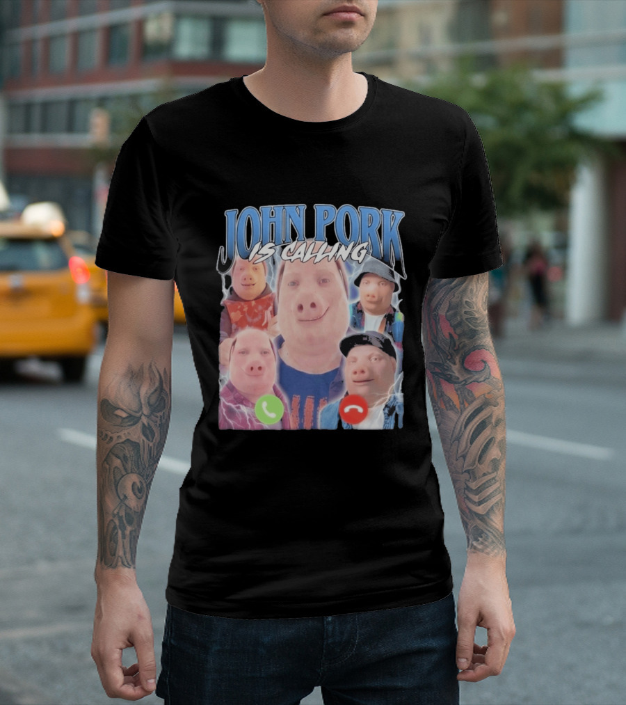 John Pork Is Calling Meme Pig Characters T-Shirt