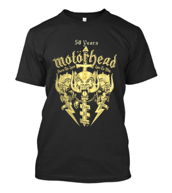 Motorhead 50 Years Born To Lose Live To Win Vive Ut Vincas 1975 2025 T-Shirt