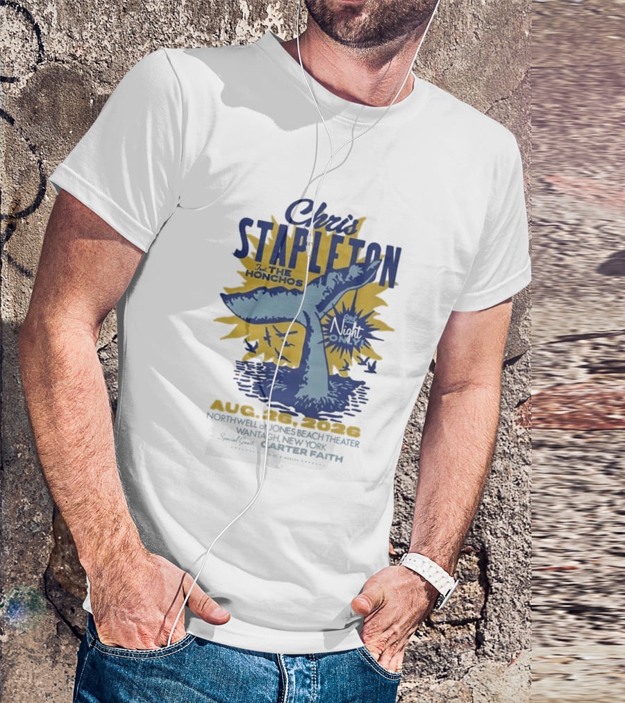 Chris Stapleton One Night Only August 26 2026 Northwell At Jones Beach Theater Wantagh NY Special Guest Carter Faith T-Shirt