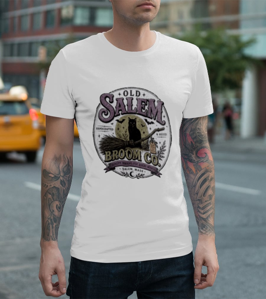 Old Salem Broom Co Handcrafted And Hexed Quality Brooms For Every Witch Salem Mass T-Shirt