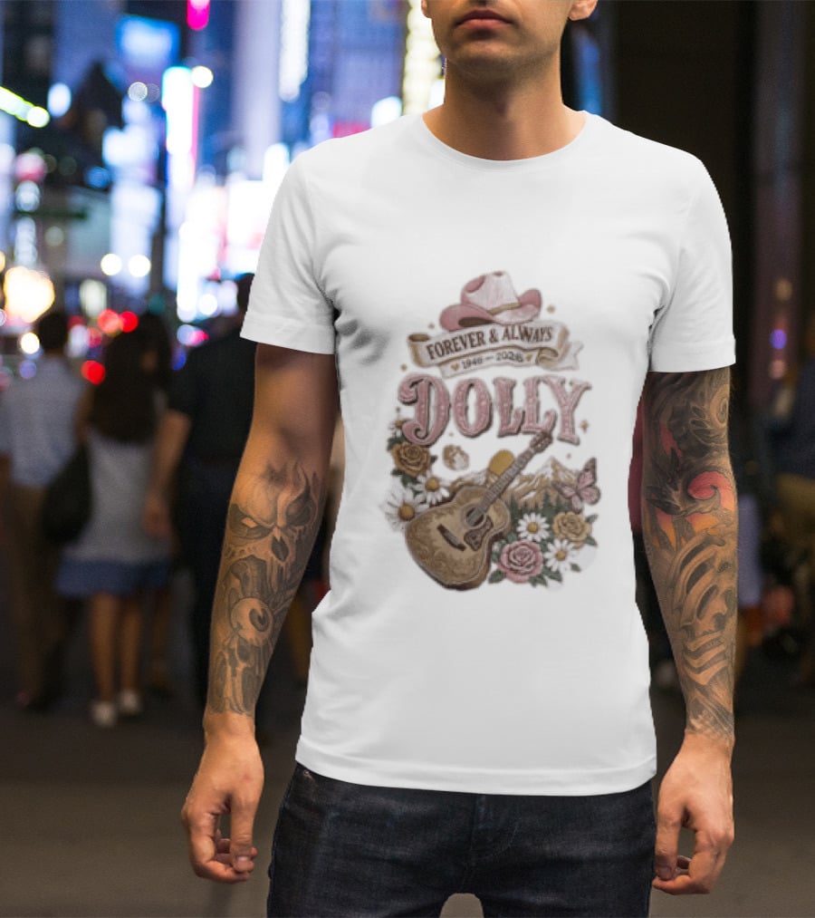 Forever & Always Dolly 1946 2026 Cowboy Hat Guitar Flowers Butterfly T-Shirt