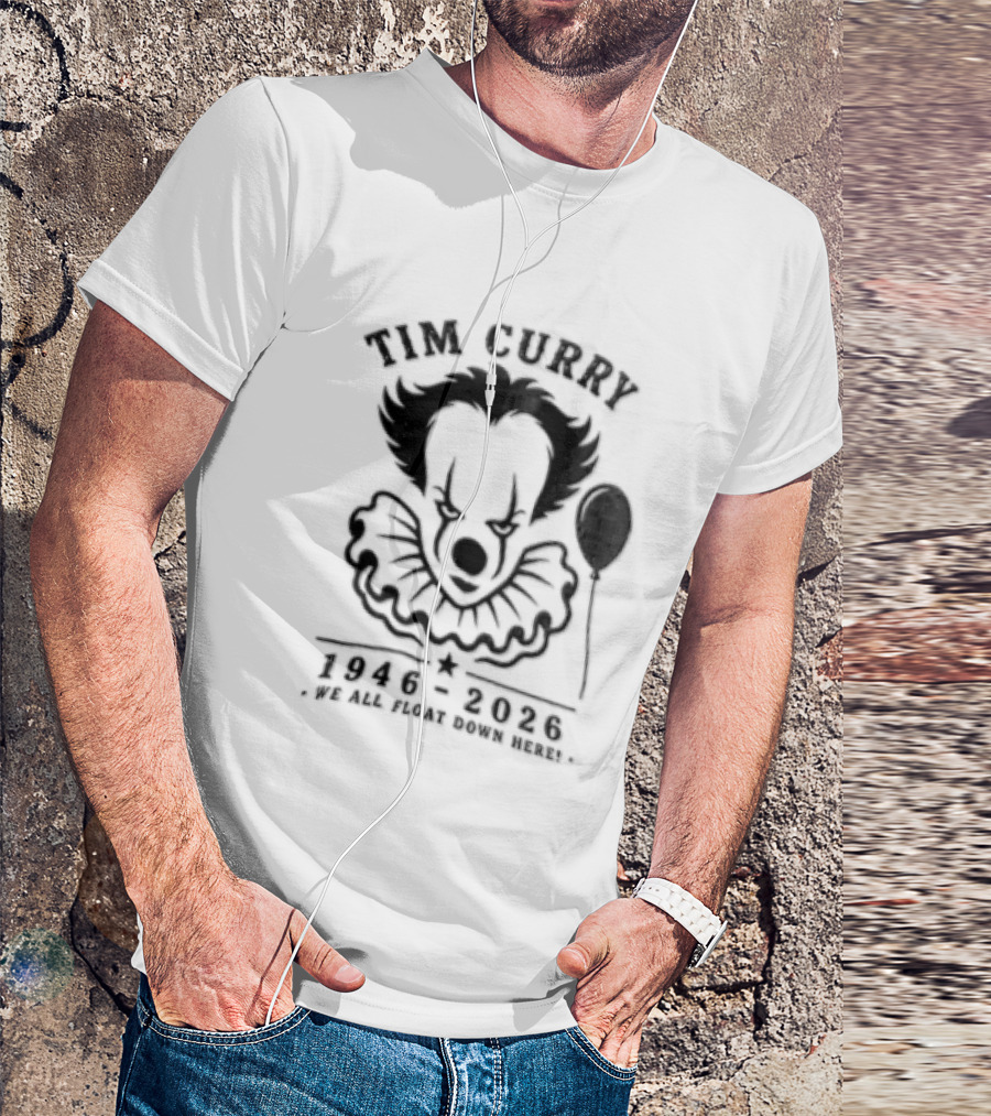 Tim Curry IT Movie Pennywise Tribute Memorial 1946 2019 T-Shirt
