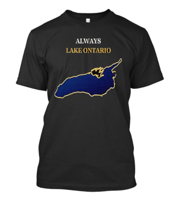 Always Lake Ontario Map T-Shirt