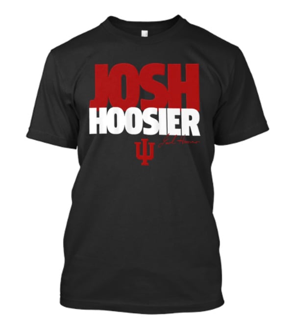 Josh Hoover Hoosier Indiana University IU Football 2026 T-Shirt