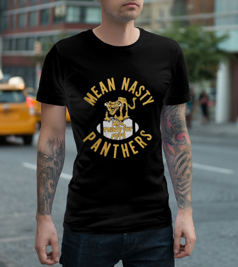 Mean Nasty Panthers Cartoon Panther Standing On Football Ready For 1979 T-Shirt