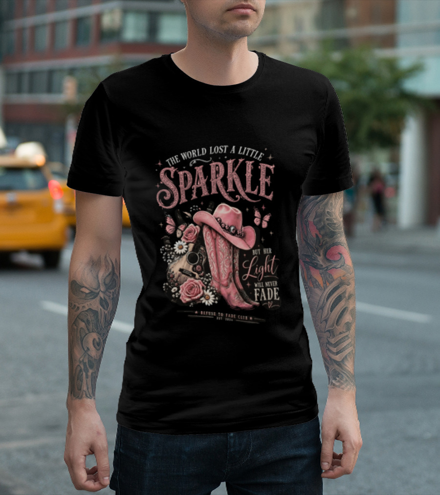 The World Lost A Little Sparkle Cowboy Boot Her Light Will Never Fade Pink Hat Guitar Flowers Vintage Western T-Shirt
