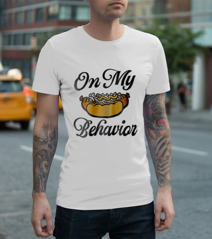 On My Behavior Hot Dog Mustard Relish Cartoon T-Shirt