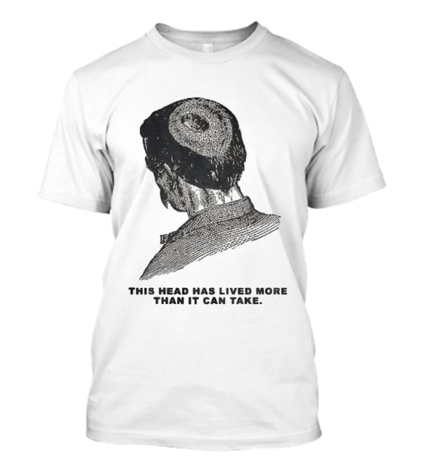 This Head Has Lived More Than It Can Take Vintage Woodcut T-Shirt