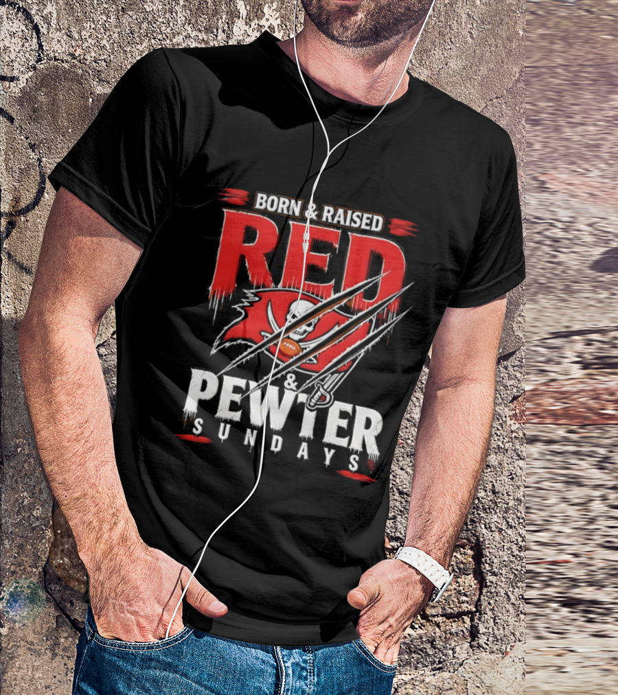Born And Raised Red And Pewter Sundays Tampa Bay Buccaneers Flag Football T-Shirt