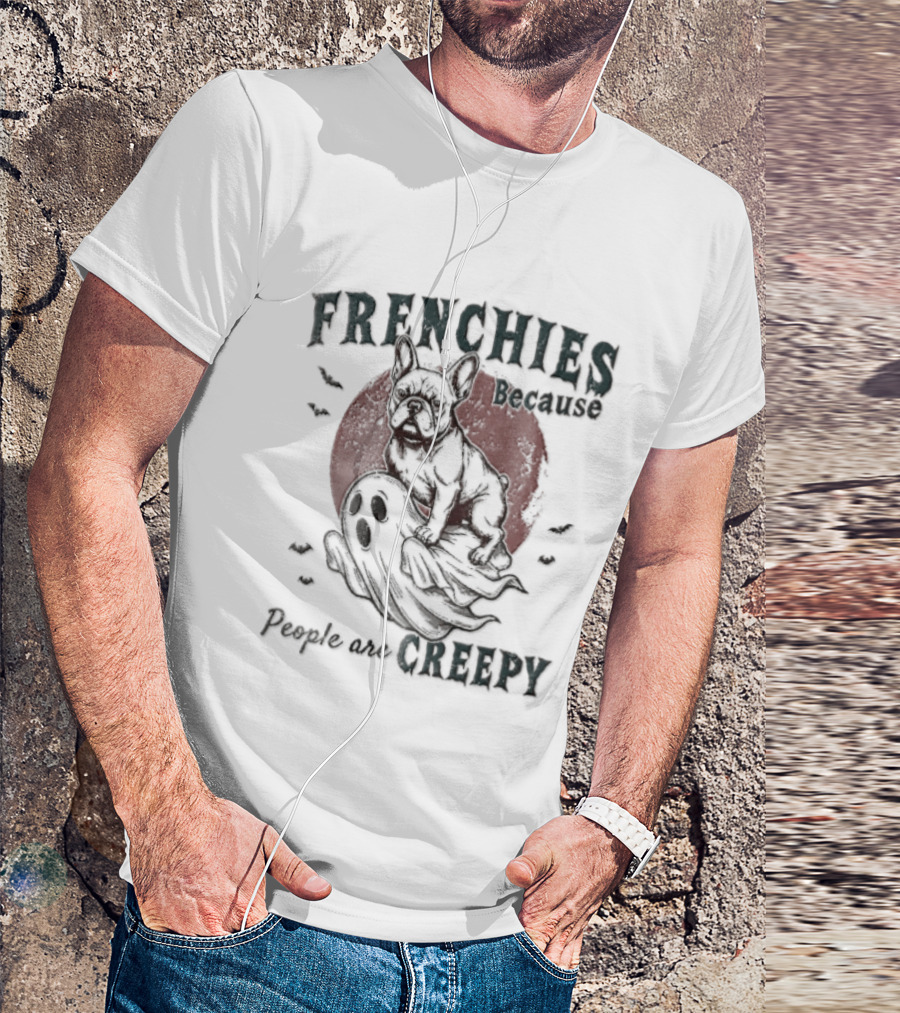 Frenchies Because People Are Creepy Bulldog Ghost Bats Red Moon Distressed T-Shirt