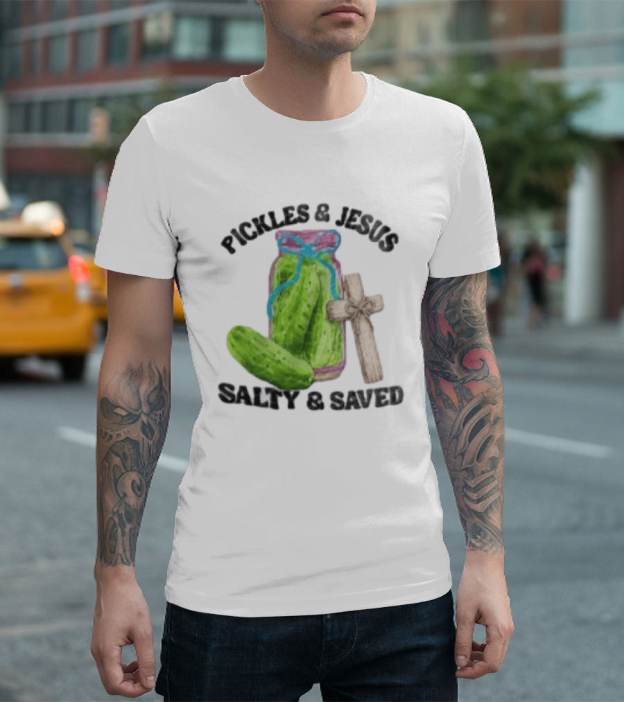 Pickles And Jesus Salty Saved Watercolor Mason Jar Wooden Cross T-Shirt