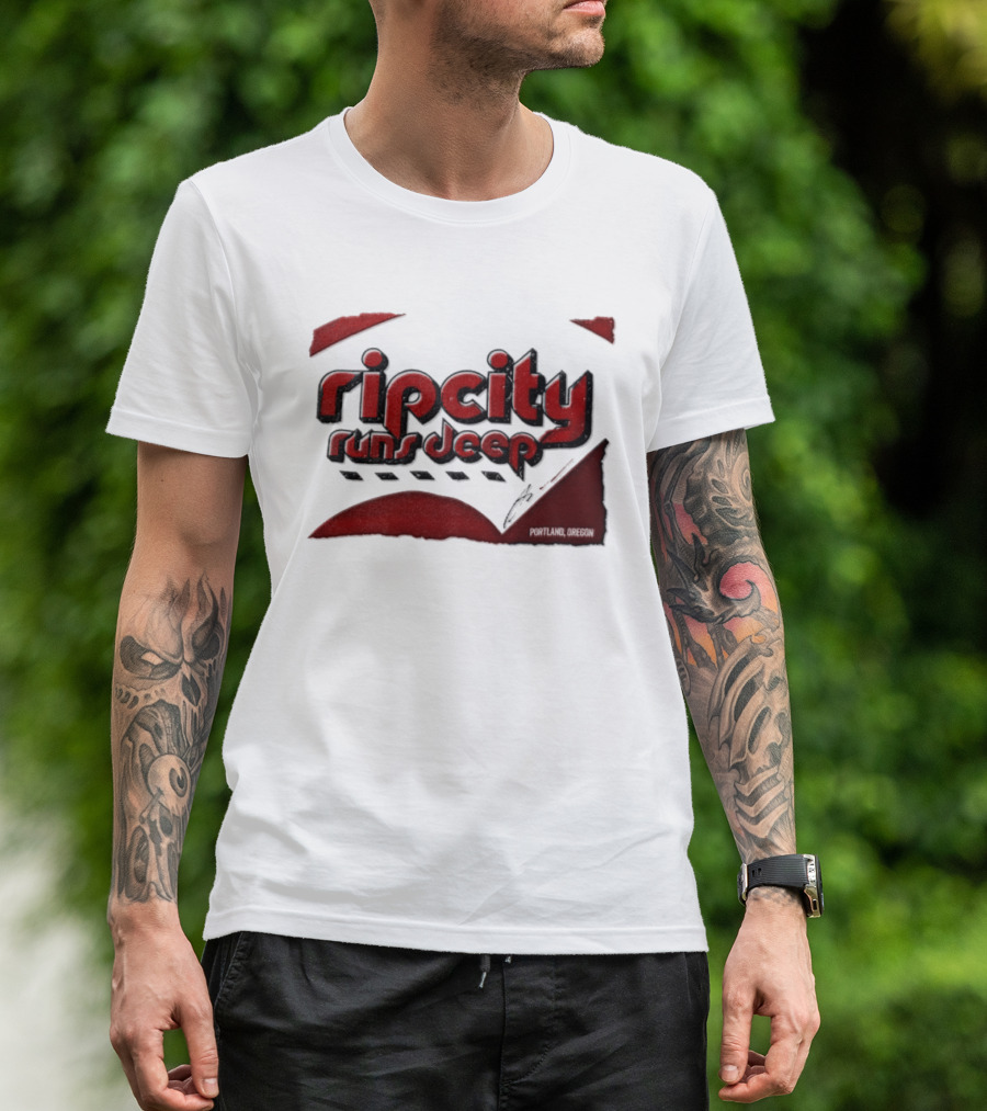 Rip City Runs Deep Portland Trail Blazers NBA Fan T-Shirt