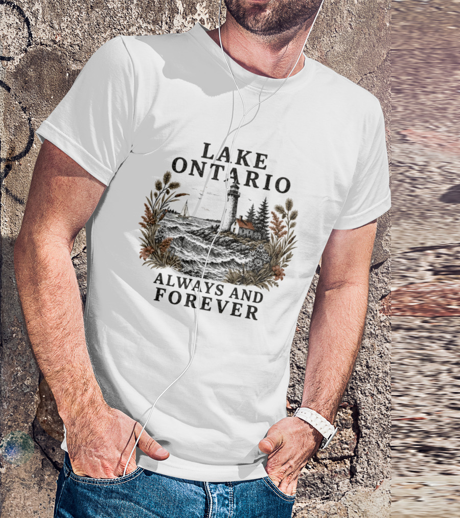 Lake Ontario Always And Forever 2026 Lighthouse Scenery Sailboat T-Shirt