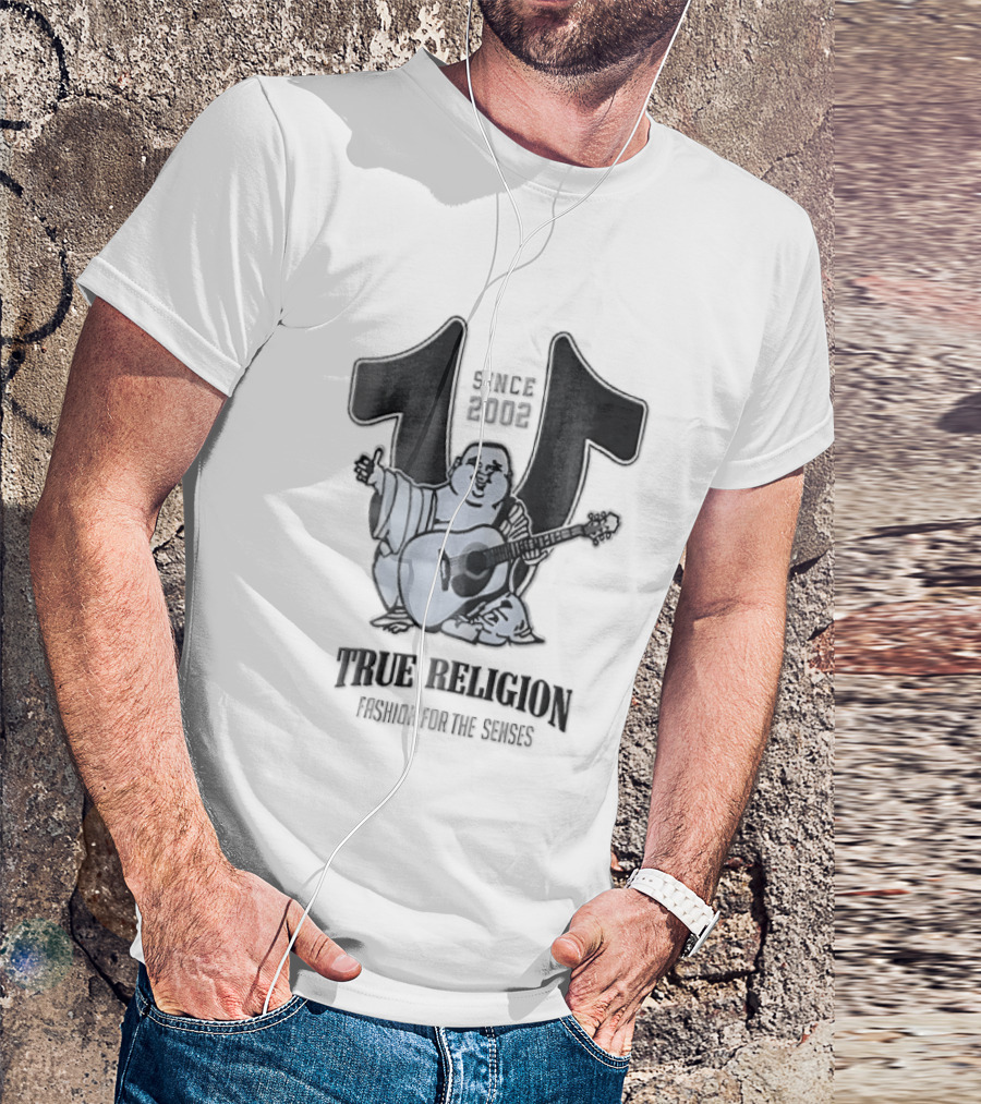 True Religion Since 2002 Laughing Buddha Playing Acoustic Guitar Horseshoe Fashion For The Senses T-Shirt