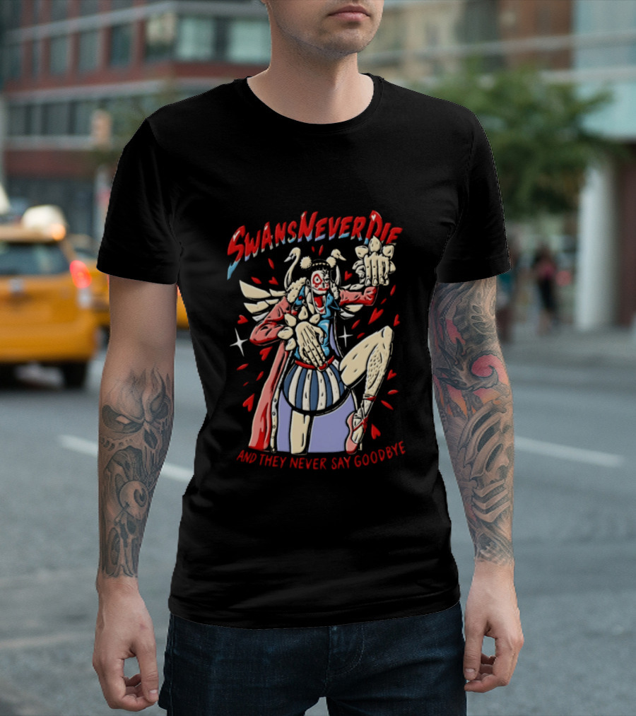 Swansneverdie Bon Clay One Piece And They Never Say Goodbye T-Shirt