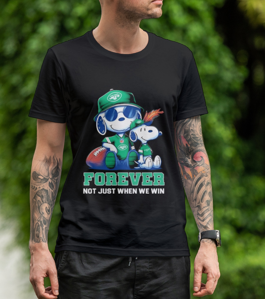 New York Jets Peanuts Snoopy Forever Not Just When We Win T-Shirt