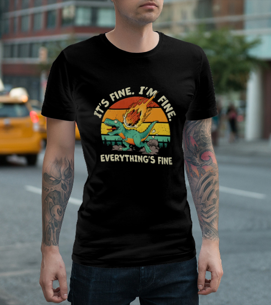 It's Fine I'm Fine Everything's Fine Cartoon Rex Running Meteor Sunset T-Shirt