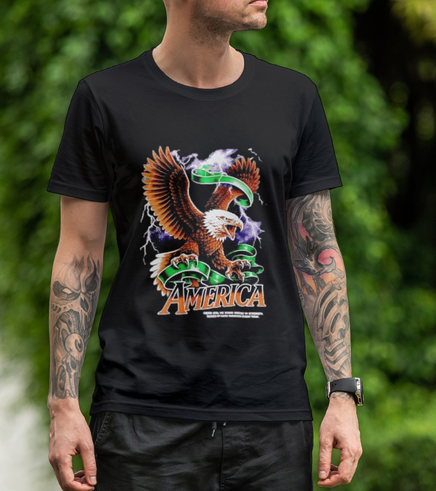 America Under God We Stand United In Strength Guided By Faith Through Every Trial Eagle T-Shirt