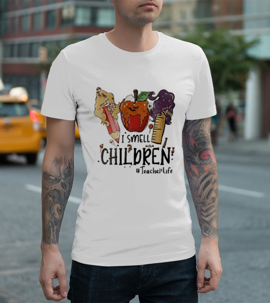 I Smell Children Teacherlife Sanderson Sisters Halloween Pencil Apple Ruler Cartoon T-Shirt