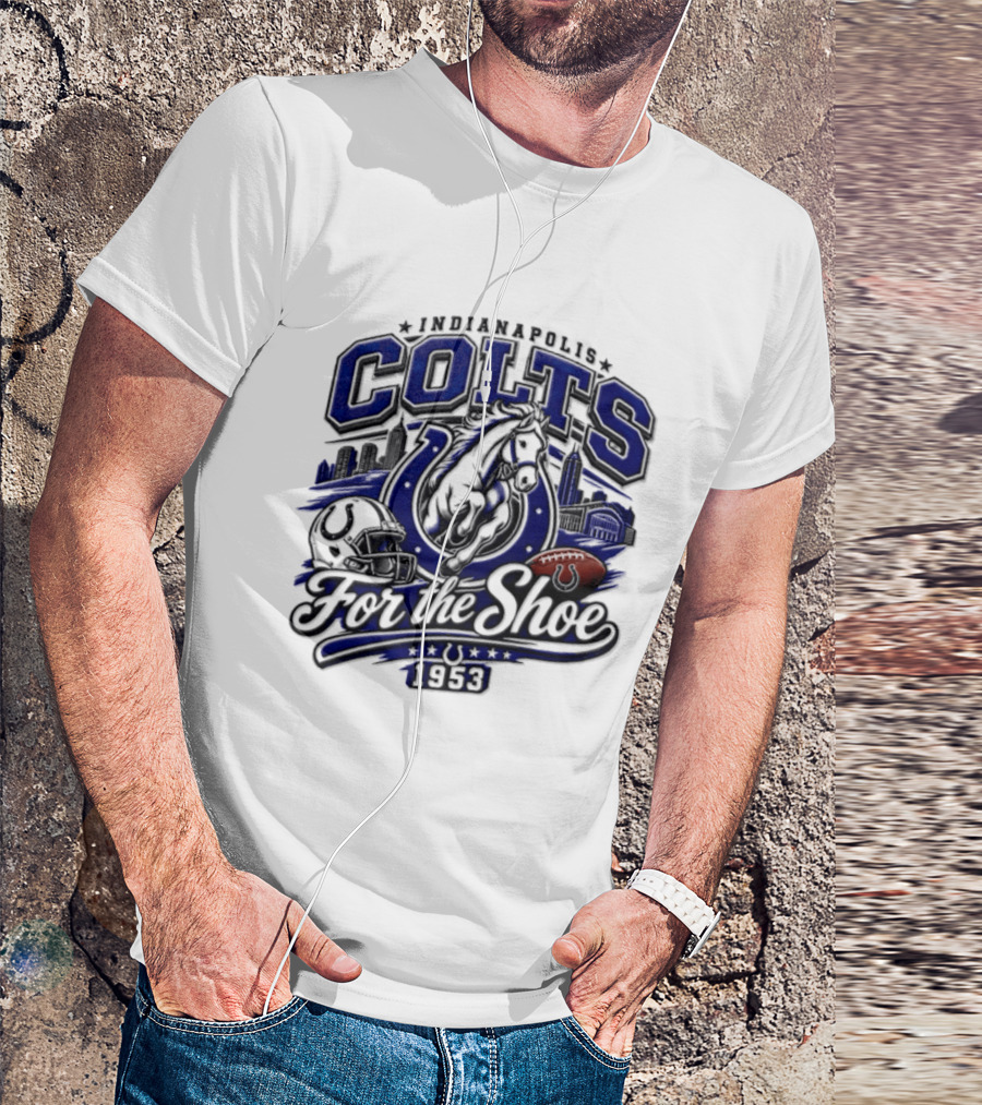 Indianapolis Colts For The Shoe 1953 Retro Football Team Spirit T-Shirt