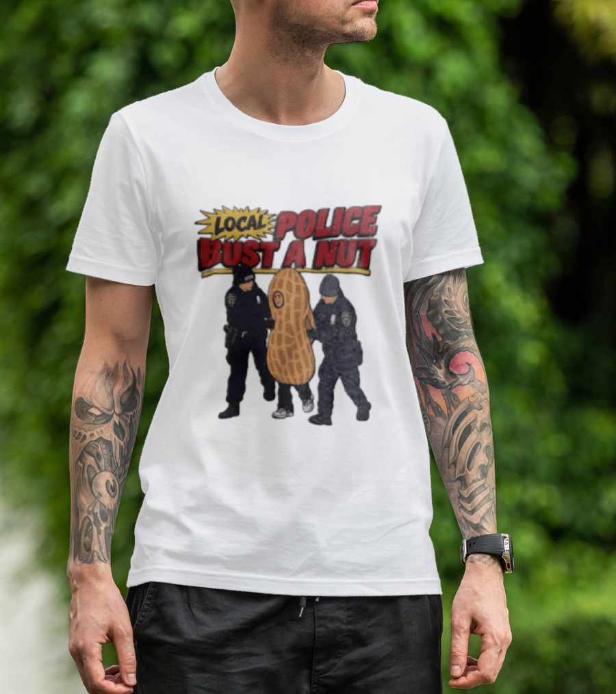 Local Police Bust A Nut Cartoon NYPD Officers Arresting Peanut T-Shirt