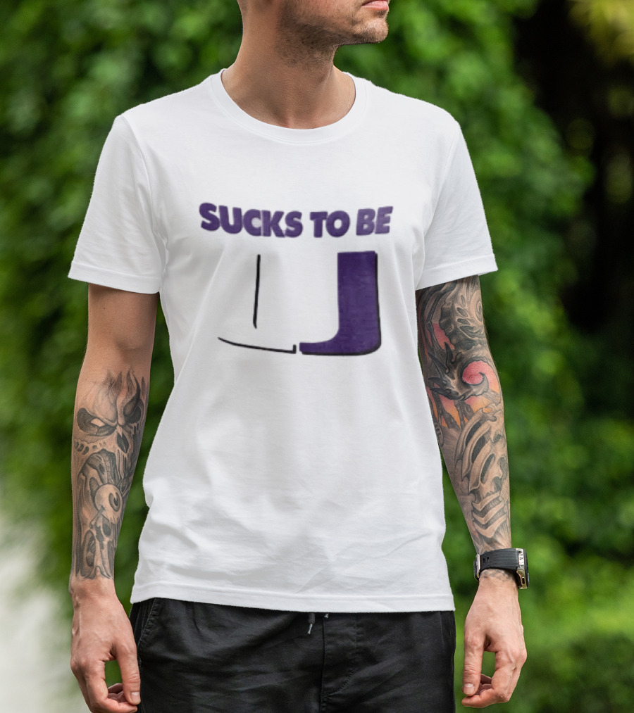 Sucks To Be U Clemson Football U Letter T-Shirt