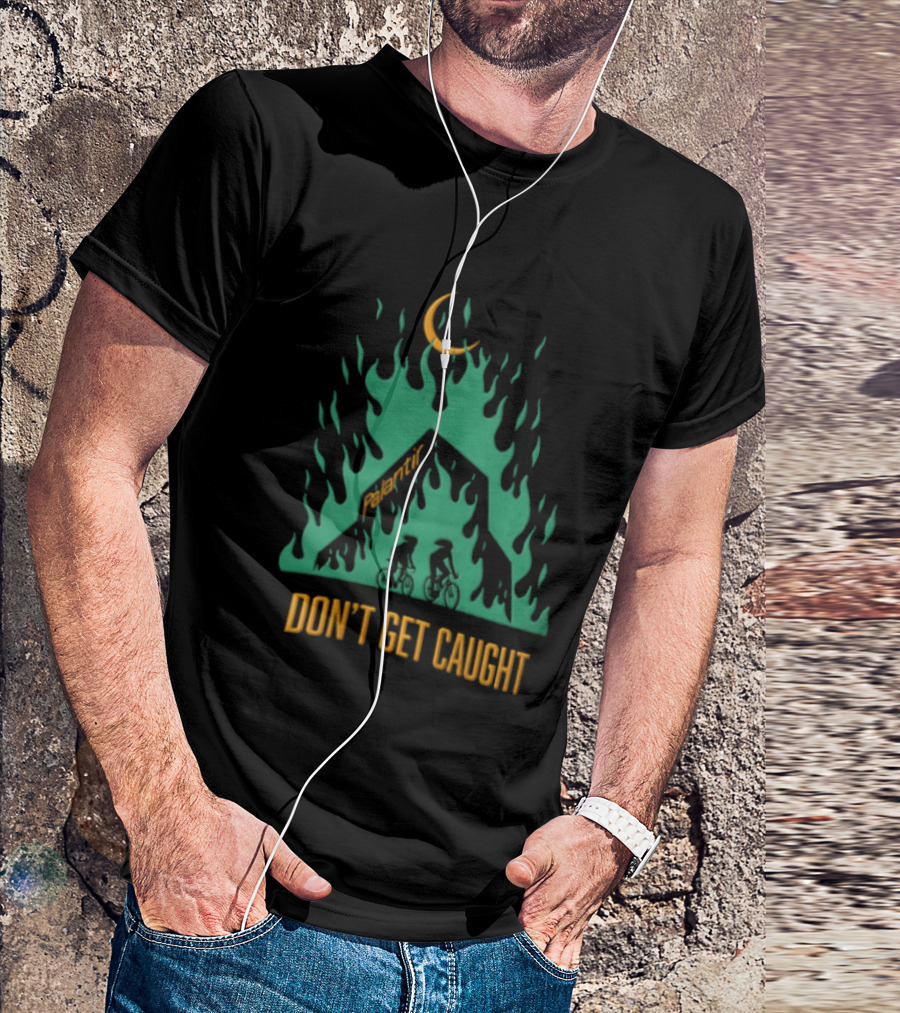 Don't Get Caught Palantir Bicycle Riders Green Flames Crescent Moon T-Shirt