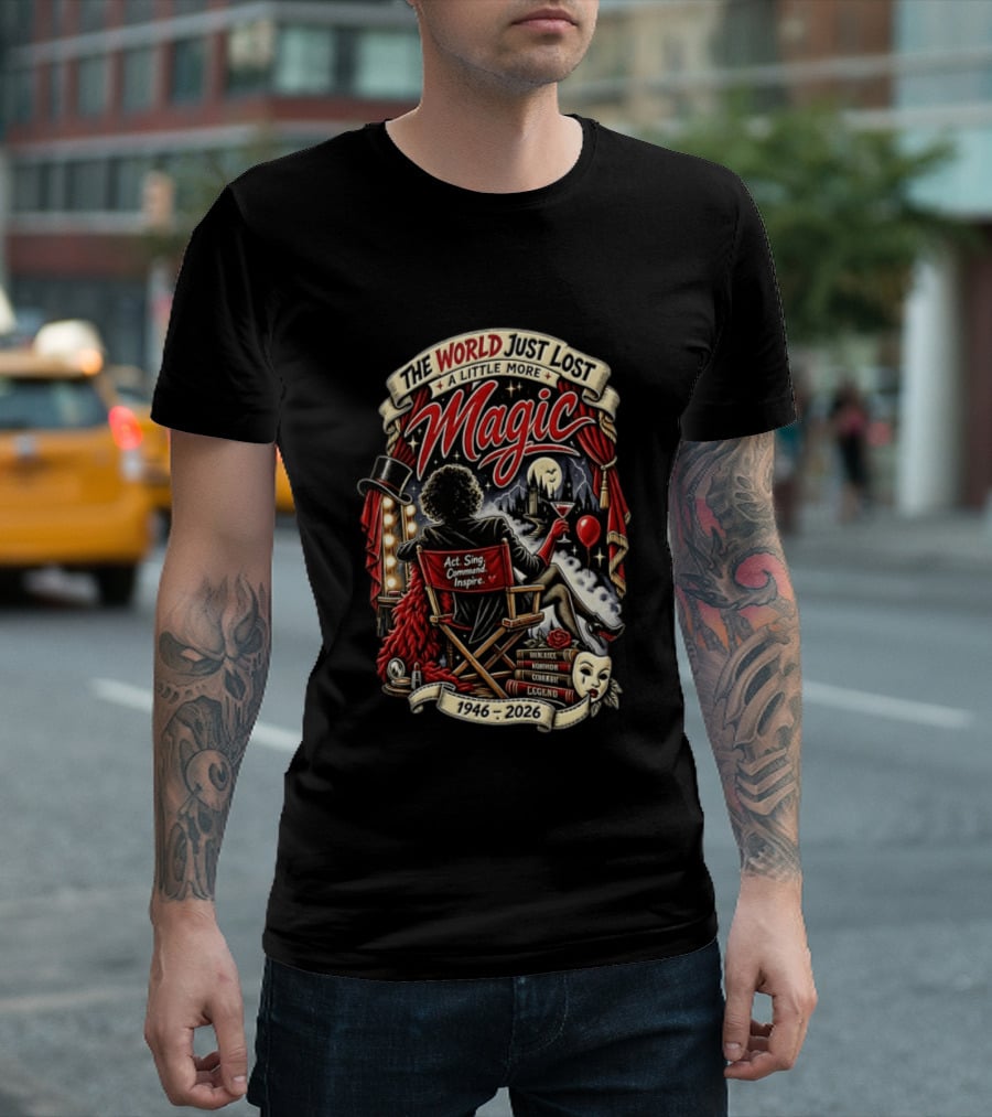 The World Just Lost A Little More Magic Tim Curry Act Sing Command Inspire Iconic Legend 1946 2026 T-Shirt