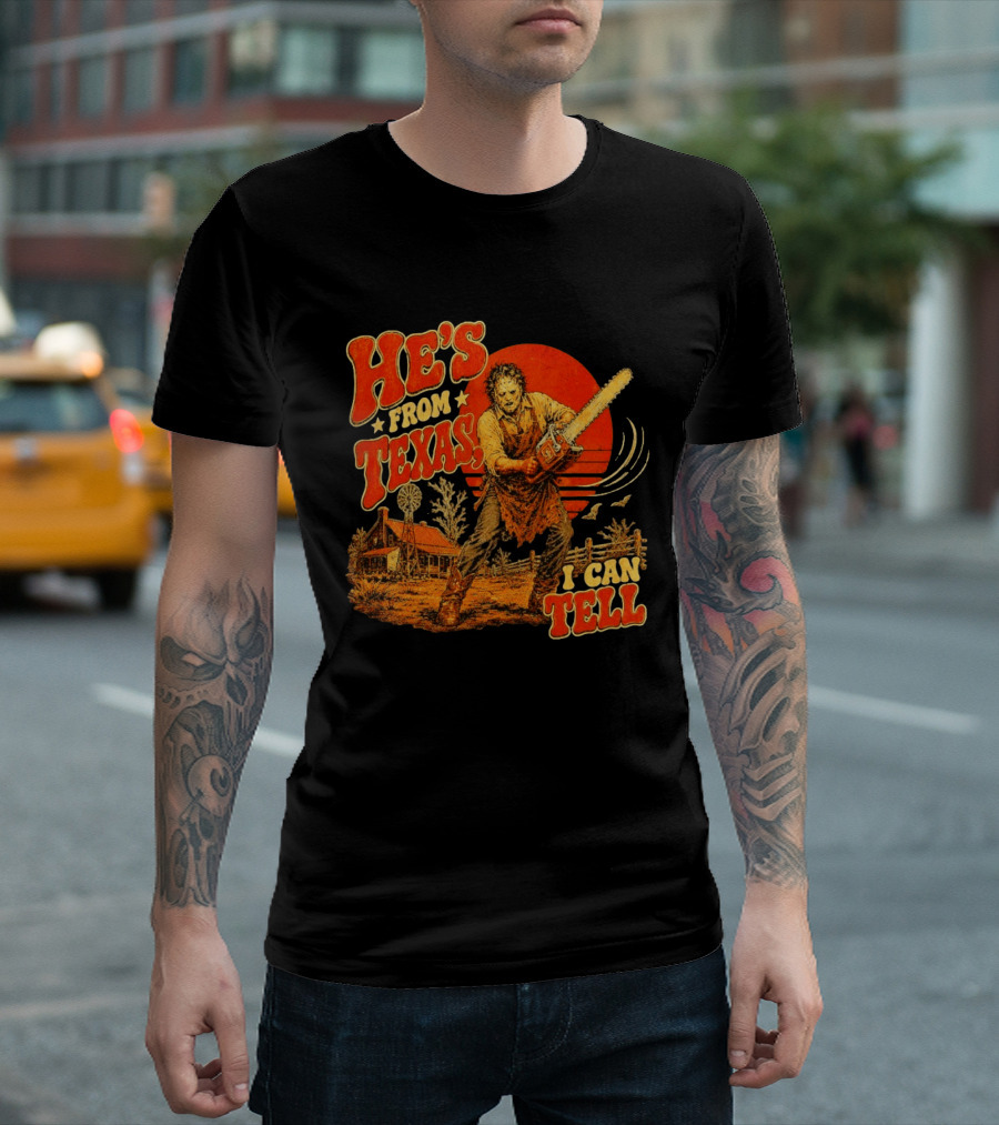 Spooky Season Chainsaw Horror He's From Texas I Can Tell Halloween T-Shirt