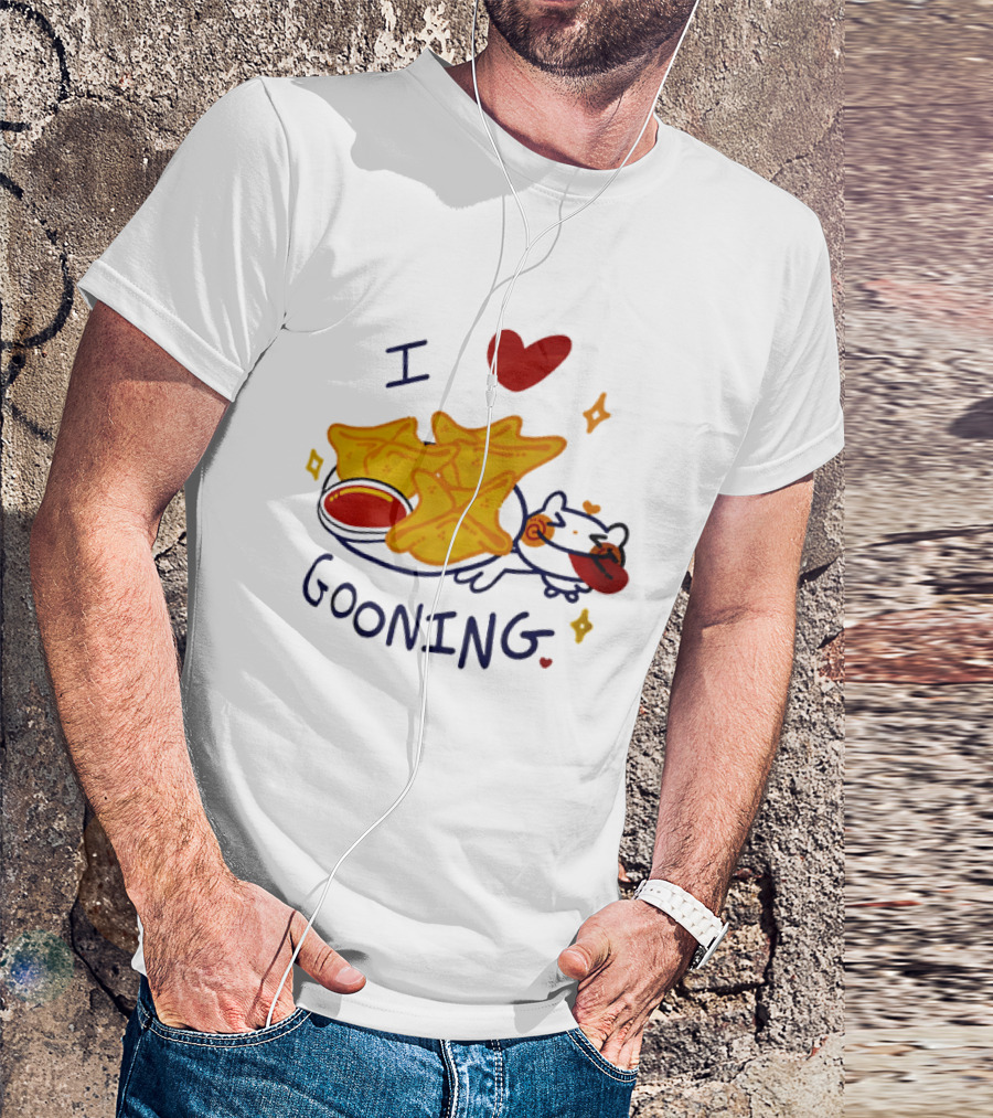 I Love Gooning Nachos Cat Fun T-Shirt