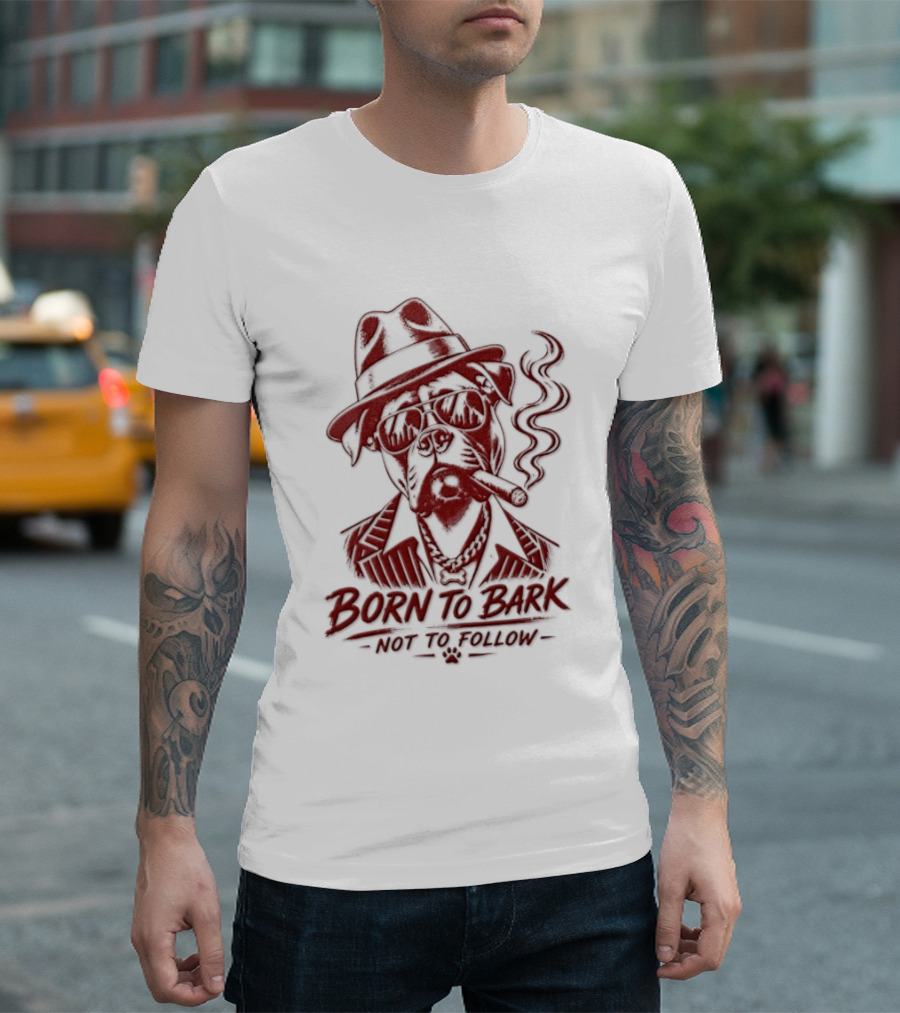 Born To Bark Not To Follow Pitbull With Fedora And Pipe T-Shirt