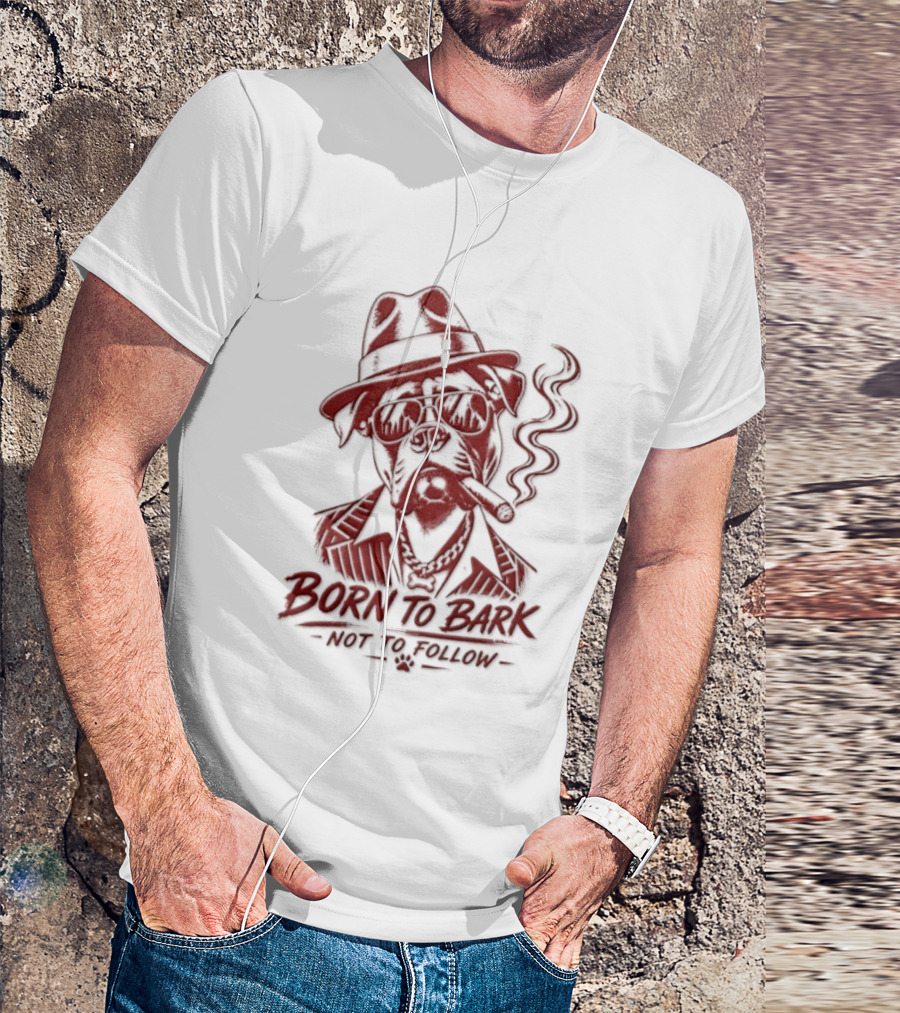 Born To Bark Not To Follow Pitbull With Fedora And Pipe T-Shirt
