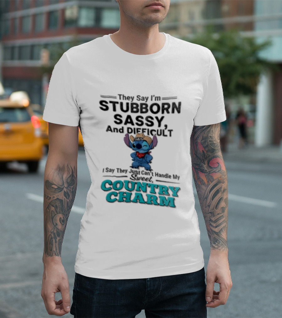 They Say I'm Stubborn Sassy And Difficult Can't Handle My Country Charm Stitch Winking Cowboy T-Shirt