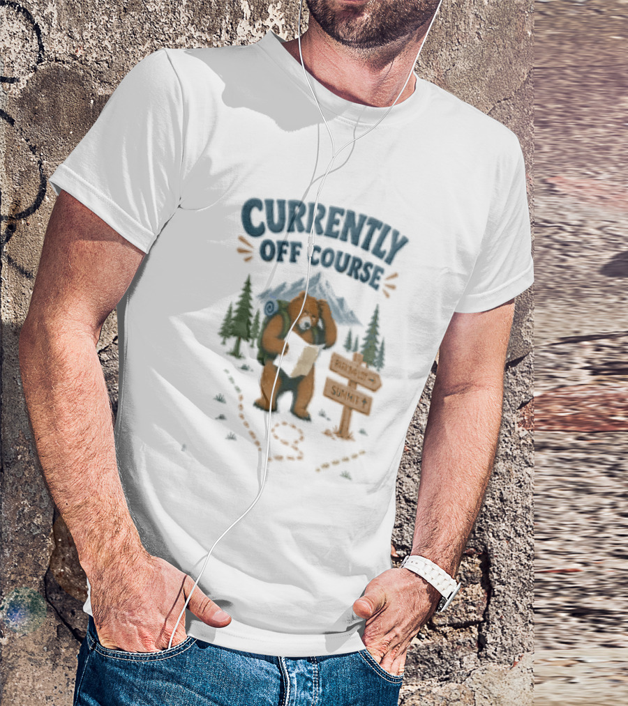 Currently Off Course Bear With Map And Signpost Adventure T-Shirt