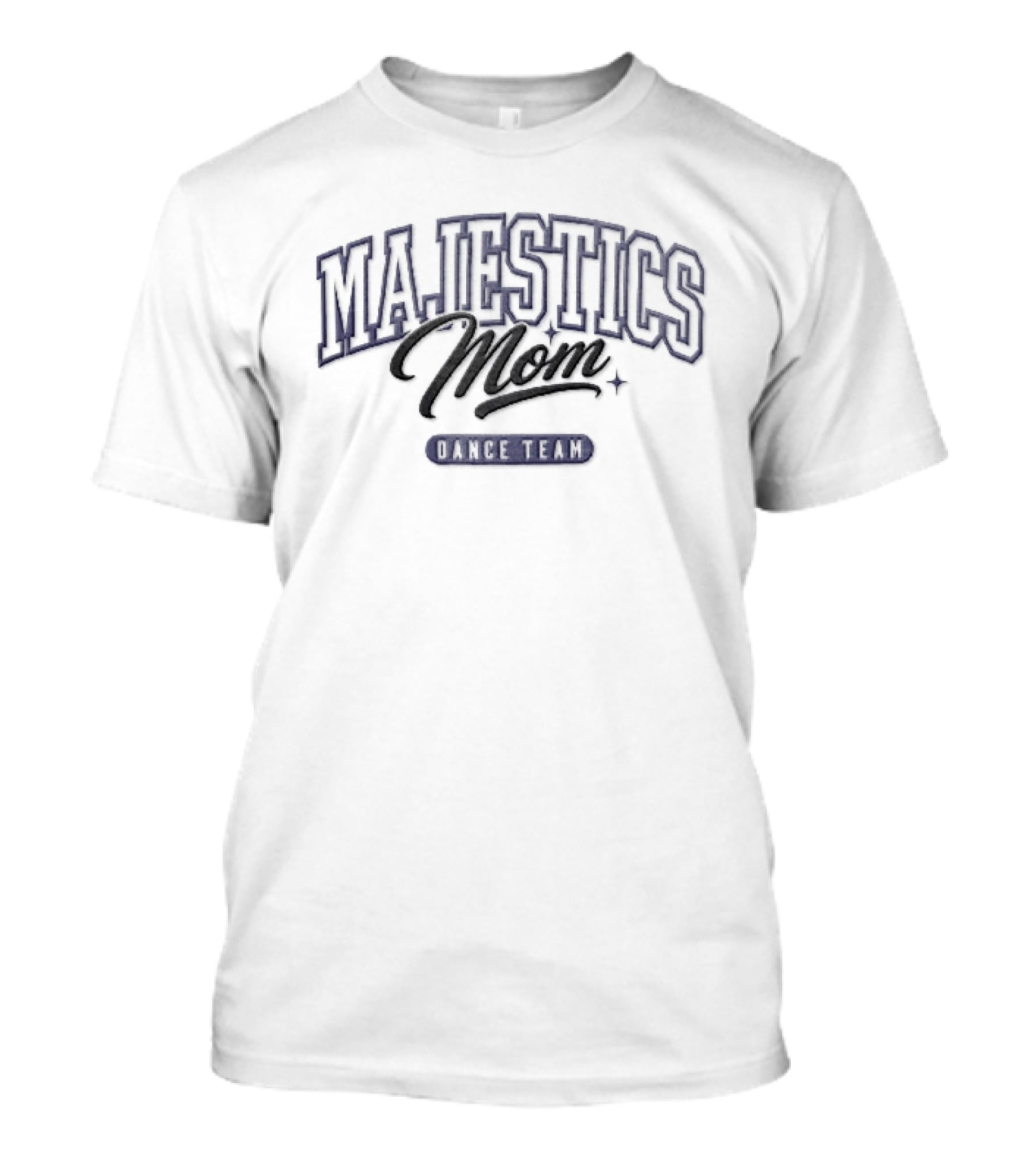 Majestics Mom Dance Team Sparkles T-Shirt