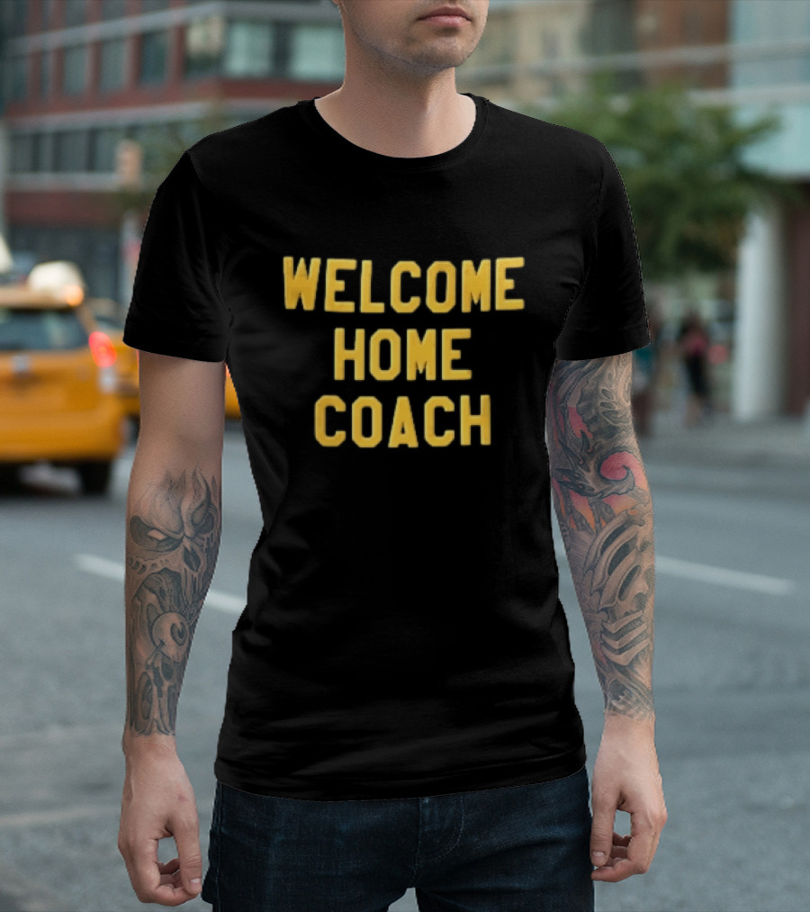 Welcome Home Coach Yellow Athletic Block Font Black T-Shirt