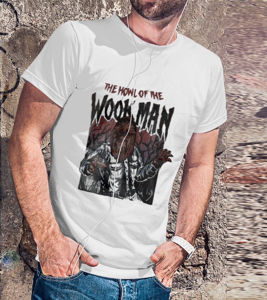 The Howl Of The Wook Man Chewbacca Werewolf Spooky Forest Horror Flannel Jacket T-Shirt