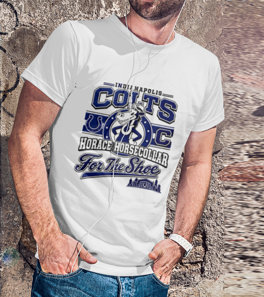 Indianapolis Colts Horace Horsecollar Mascot For The Shoe T-Shirt